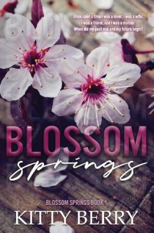 Cover of Blossom Springs