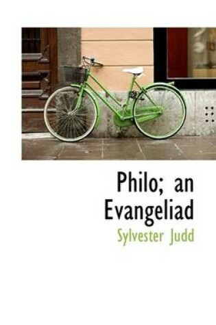 Cover of Philo; An Evangeliad