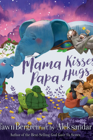 Cover of Mama Kisses, Papa Hugs