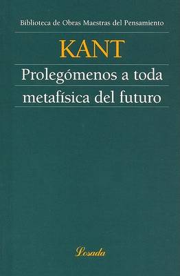 Book cover for Prolegomenos a Toda Metafisica del Futuro