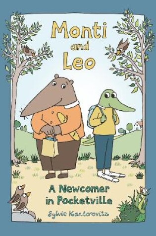 Cover of Monti and Leo: A Newcomer in Pocketville