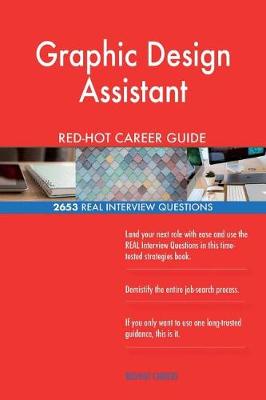 Book cover for Graphic Design Assistant Red-Hot Career Guide; 2653 Real Interview Questions