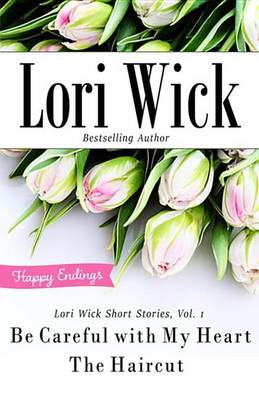 Book cover for Lori Wick Short Stories, Vol. 1