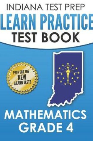 Cover of Indiana Test Prep iLearn Practice Test Book Grade 4