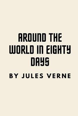 Book cover for Around the World in Eighty Days by Jules Verne