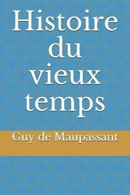 Book cover for Histoire du vieux temps