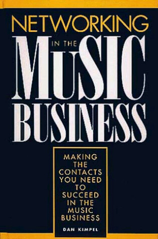 Cover of Networking in the Music Business