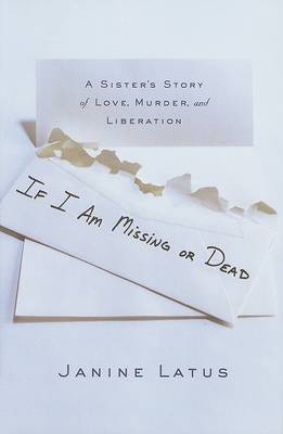 Book cover for If I Am Missing or Dead