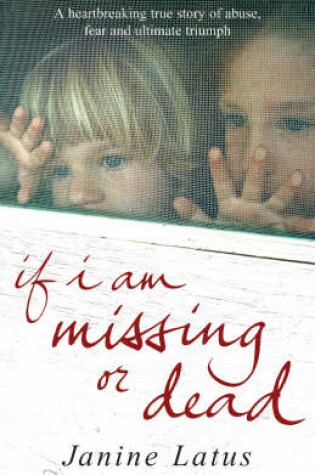 Cover of If I am Missing or Dead