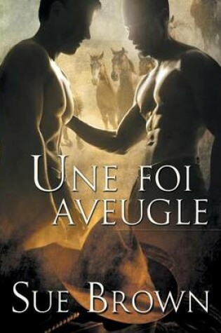 Cover of Une Foi Aveugle