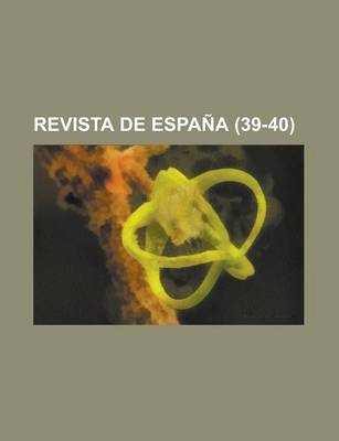 Book cover for Revista de Espana (39-40)