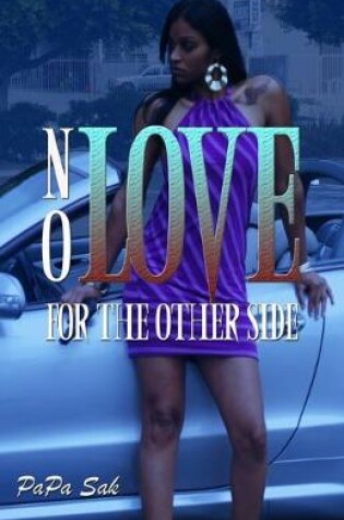 Cover of No Love For The Other Side