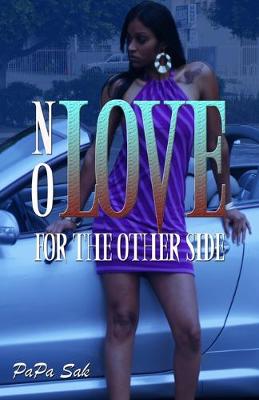 Book cover for No Love For The Other Side