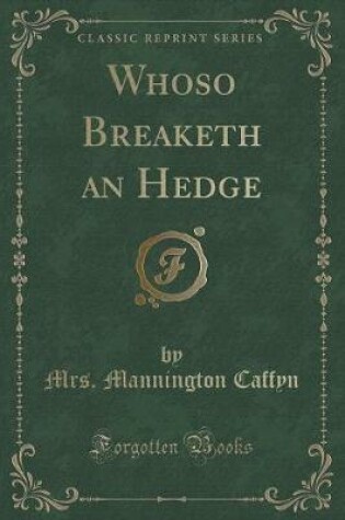 Cover of Whoso Breaketh an Hedge (Classic Reprint)