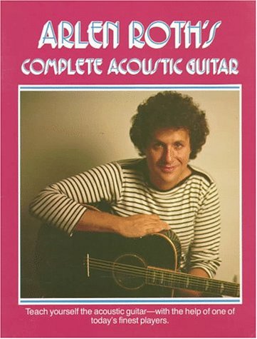 Book cover for Arlen Roth's Complete Acoustic Guitar