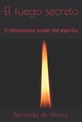 Book cover for El fuego secreto