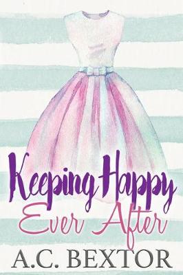 Book cover for Keeping Happy Ever After