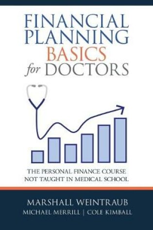 Cover of Financial Planning Basics for Doctors
