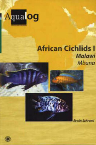 Cover of Aqualog African Cichlids I, Malawi - Mbuna