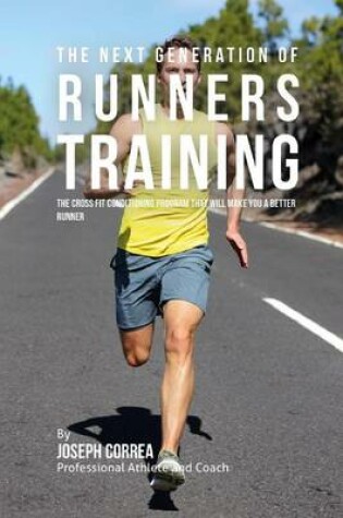 Cover of The Next Generation of Runners Training