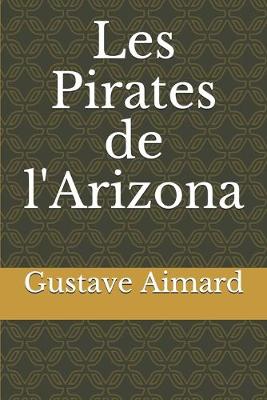 Book cover for Les Pirates de l'Arizona