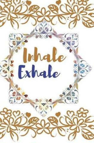 Cover of Inhale, Exhale