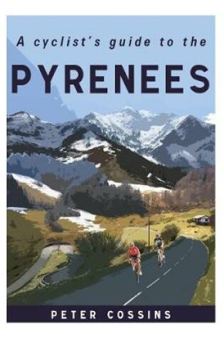Cover of A Cyclist's Guide to the Pyrenees