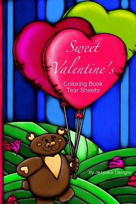 Book cover for Sweet Valentine's Coloring Book Tear Sheets