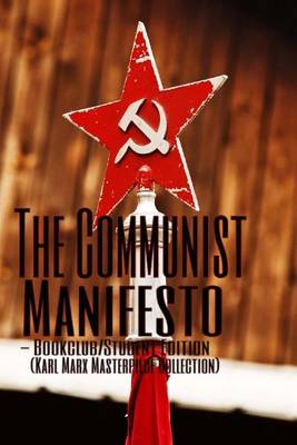 Book cover for The Communist Manifesto - Bookclub/Student Edition