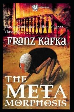 Cover of The Metamorphosis Classic Annotated Editions (Signet Classics )