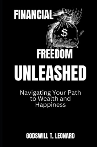 Cover of Financial Freedom Unleashed