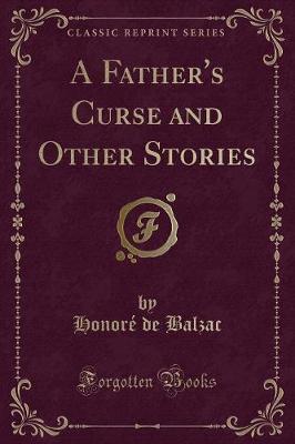 Book cover for A Father's Curse and Other Stories (Classic Reprint)