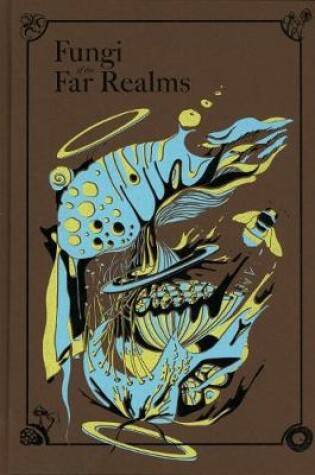 Cover of Fungi of the Far Realms