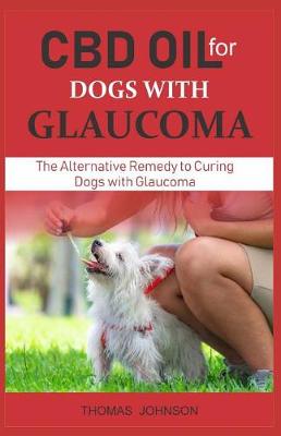Book cover for CBD Oil for Dogs with Glaucoma