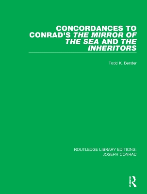 Book cover for Concordances to Conrad's The Mirror of the Sea and, The Inheritors