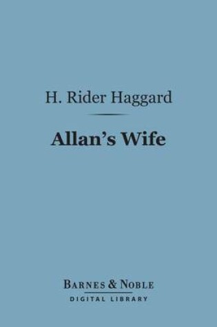 Cover of Allan's Wife (Barnes & Noble Digital Library)