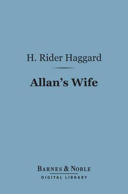 Book cover for Allan's Wife (Barnes & Noble Digital Library)