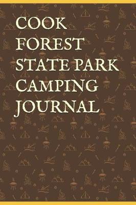 Book cover for Cook Forest State Park Camping Journal