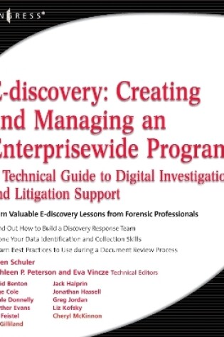 Cover of E-discovery: Creating and Managing an Enterprisewide Program