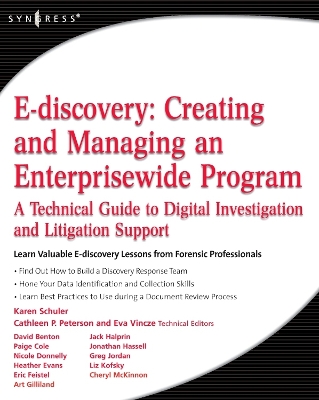 Book cover for E-discovery: Creating and Managing an Enterprisewide Program