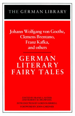 Cover of German Literary Fairy Tales: Johann Wolfgang von Goethe, Clemens Brentano, Franz Kafka, and others