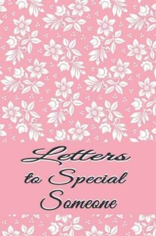 Cover of Letters to Special Someone