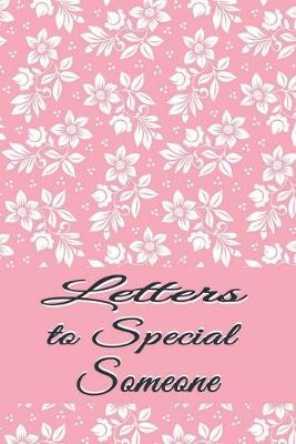 Book cover for Letters to Special Someone