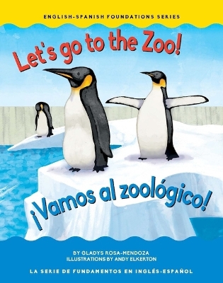 Book cover for Let's Go to the Zoo! / ¡Vamos Al Zoológico!