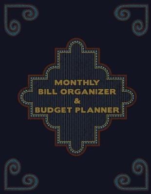 Book cover for Monthly Bill Organizer & Budget Planner