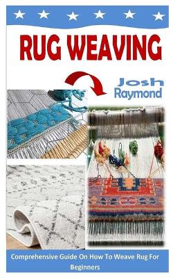 Cover of Rug Weaving