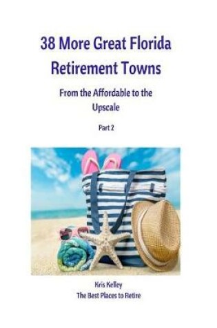 Cover of 38 More Great Florida Retirement Towns