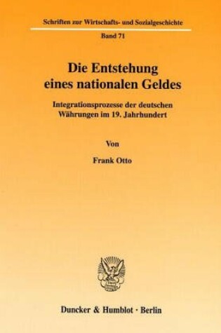 Cover of Die Entstehung Eines Nationalen Geldes