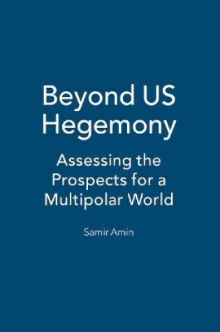 Cover of Beyond US Hegemony