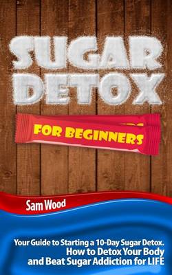 Book cover for Sugar Detox for Beginners
